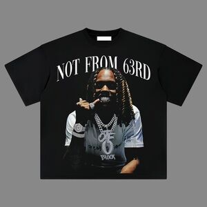 Not From 63rd , King Von Inspired Rap T-Shirt